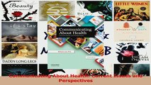 Download  Communicating About Health Current Issues and Perspectives Ebook Online