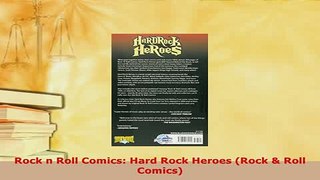 Download  Rock n Roll Comics Hard Rock Heroes Rock  Roll Comics Download Online
