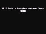 Download ‪S.A.P.E.: Society of Atmosphere Setters and Elegant People‬ PDF Online