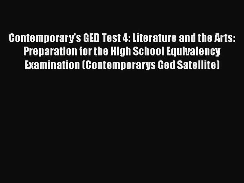 Read Contemporary's GED Test 4: Literature and the Arts: Preparation for the High School Equivalency