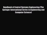 Read Handbook of Control Systems Engineering (The Springer International Series in Engineering