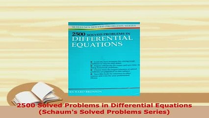 Download  2500 Solved Problems in Differential Equations Schaums Solved Problems Series Download Full Ebook