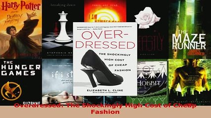 PDF  Overdressed The Shockingly High Cost of Cheap Fashion Free Books