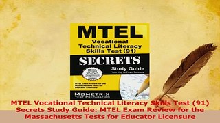 PDF  MTEL Vocational Technical Literacy Skills Test 91 Secrets Study Guide MTEL Exam Review Read Online