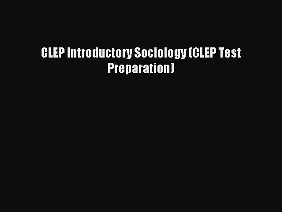 Read CLEP Introductory Sociology (CLEP Test Preparation) PDF Free