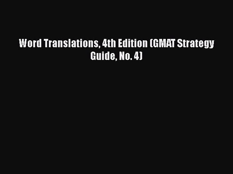 Read Word Translations 4th Edition (GMAT Strategy Guide No. 4) Ebook Free