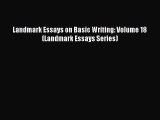 Read Landmark Essays on Basic Writing: Volume 18 (Landmark Essays Series) Ebook Free