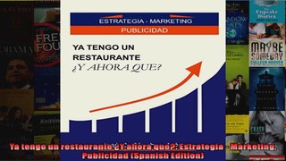 Ya tengo un restaurante Y ahora que Estrategia  Marketing Publicidad Spanish Edition