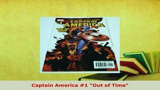 PDF  Captain America 1 Out of Time Read Online