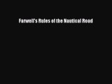 Read Farwell's Rules of the Nautical Road Ebook Free