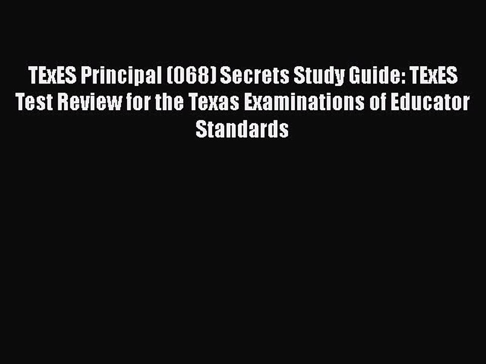 Read TExES Principal (068) Secrets Study Guide: TExES Test Review for the Texas Examinations