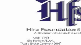 Ateeb- V Hifz- Give thanks to ALLAH- Adae shukar ceremony 2016