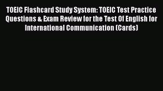 [PDF] TOEIC Flashcard Study System: TOEIC Test Practice Questions & Exam Review for the Test