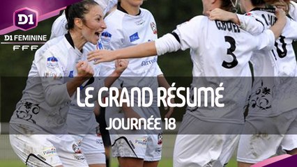 D1 Féminine, journée 18 : Le Grand Résumé