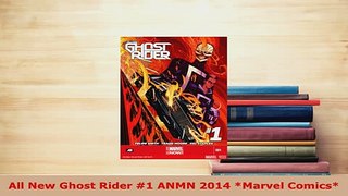 Download  All New Ghost Rider 1 ANMN 2014 Marvel Comics Read Online