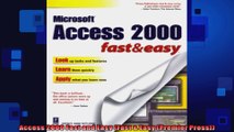 Access 2000 Fast and Easy Fast  Easy Premier Press