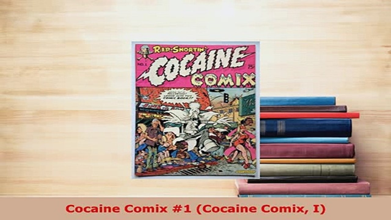 PDF  Cocaine Comix 1 Cocaine Comix I Free Books