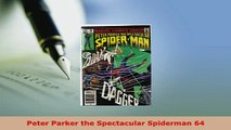PDF  Peter Parker the Spectacular Spiderman 64 Read Online