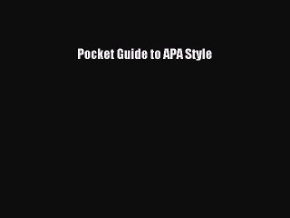 Read Pocket Guide to APA Style Ebook Free
