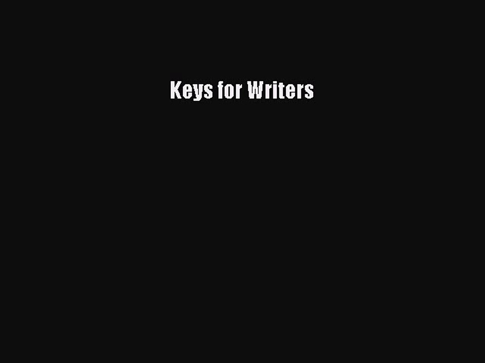 Read Keys for Writers Ebook Free