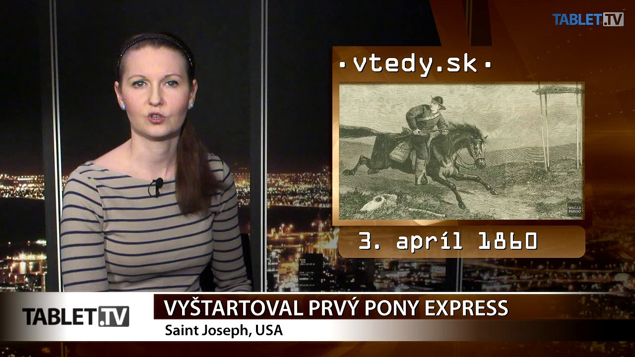 Stalo sa VTEDY: Vyštartoval prvý Pony Express