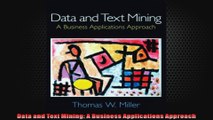 Data and Text Mining A Business Applications Approach