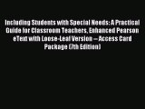 Read Including Students with Special Needs: A Practical Guide for Classroom Teachers Enhanced