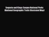 [PDF] Sequoia and Kings Canyon National Parks (National Geographic Trails Illustrated Map)