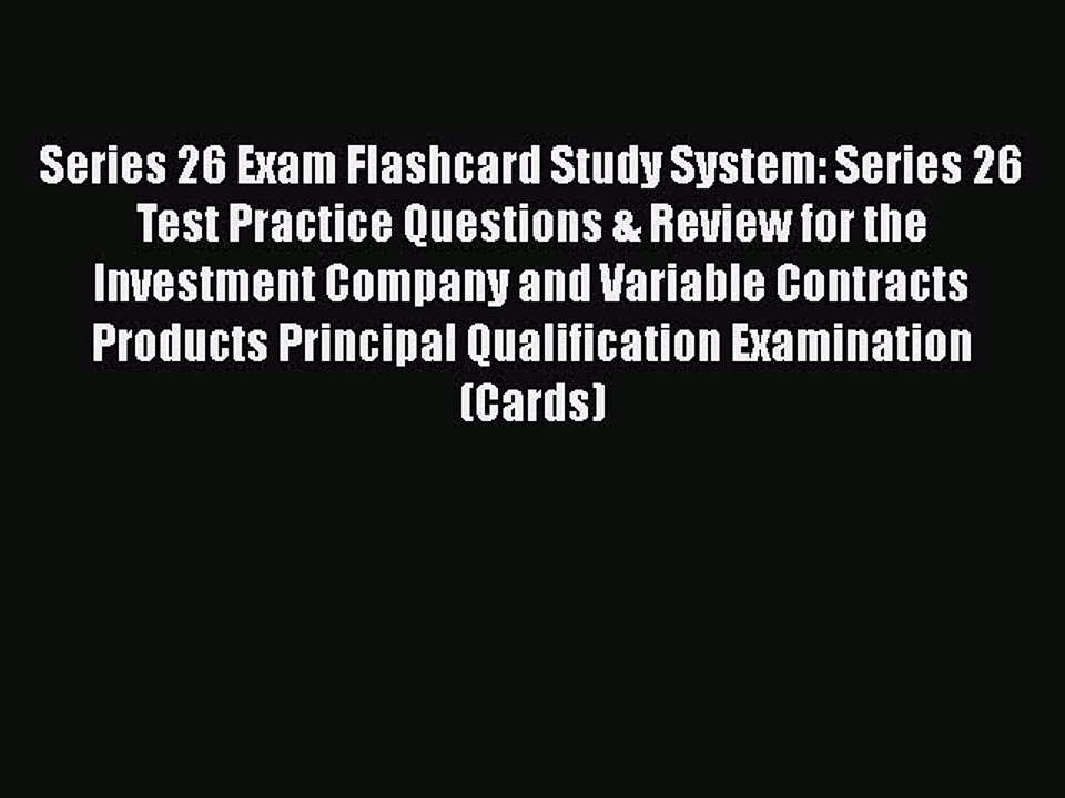 Read Series 26 Exam Flashcard Study System: Series 26 Test Practice Questions & Review for