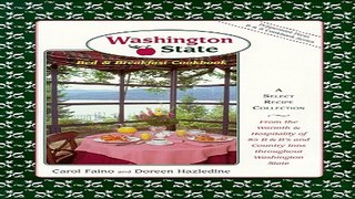 Download Washington State Bed and Breakfast Cookbook  Peppermint Press B   B Cookbook Series