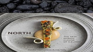 Download North  The New Nordic Cuisine of Iceland