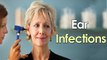 Ear Infections : Causes and Symptoms || Healthy Body Tips