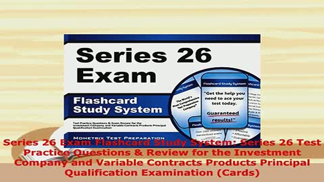 Download  Series 26 Exam Flashcard Study System Series 26 Test Practice Questions  Review for the Download Online