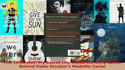 PDF  The Infiltrator My Secret Life Inside the Dirty Banks Behind Pablo Escobars Medellín Free Books