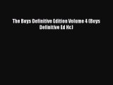 Read The Boys Definitive Edition Volume 4 (Boys Definitive Ed Hc) PDF Online