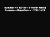 Read Secret Warriors Vol. 4: Last Ride of the Howling Commandos (Secret Warriors (2008-2011))
