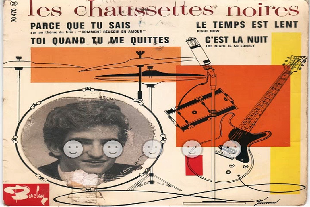 Les Chaussettes Noires & Eddy Mitchell_Parce que tu sais (B.O. Comment réussir en amour (1962)(1962)(GV)
