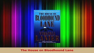 Download  The House on Bloodhound Lane PDF Online