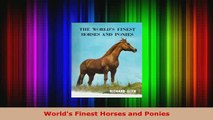 PDF  Worlds Finest Horses and Ponies Free Books