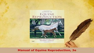 PDF  Manual of Equine Reproduction 3e PDF Online