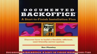 Documented BackOffice A StarttoFinish Installation Plan