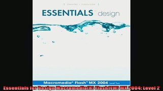 Essentials for Design MacromediaR FlashTM MX 2004 Level 2