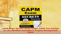 Download  CAPM Exam Secrets Study Guide CAPM Test Review for the Certified Associate in Project Free Books