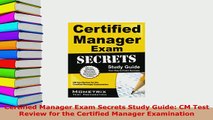 PDF  Certified Manager Exam Secrets Study Guide CM Test Review for the Certified Manager Ebook