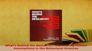 PDF  Whats Behind the Research Discovering Hidden Assumptions in the Behavioral Sciences Read Online