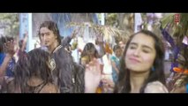 SAB TERA Video Song - BAAGHI - Tiger Shroff, Shraddha Kapoor - Armaan Malik - Amaal Mallik