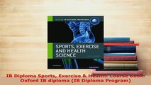 PDF  IB Diploma Sports Exercise  Health Course Book Oxford IB diploma IB Diploma Program PDF Full Ebook