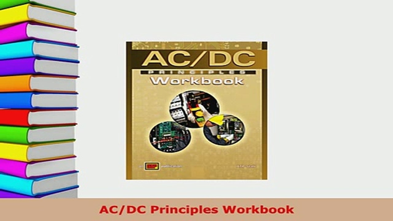 Download  ACDC Principles Workbook Download Full Ebook