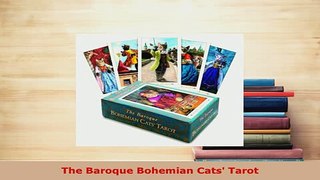 PDF  The Baroque Bohemian Cats Tarot Download Online