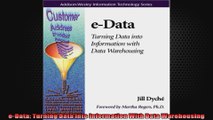 eData Turning Data Into Information With Data Warehousing